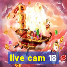 live cam 18
